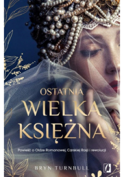 Ostatnia wielka księżna