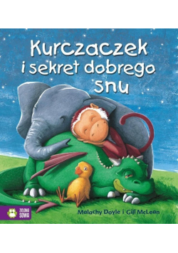 Kurczaczek i sekret dobrego snu