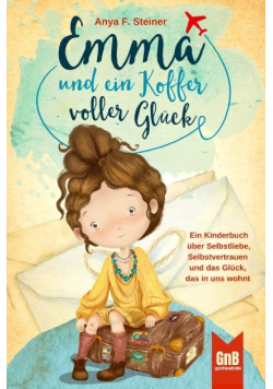 Emma und ein Koffer voller Gluck