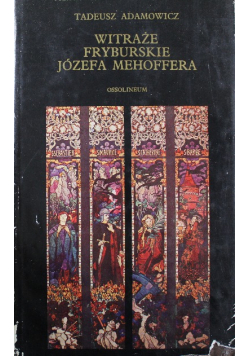 Witraże Fryburskie Józefa Mehoffera