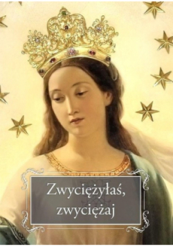 Zwyciężyłaś zwyciężaj