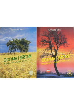 Oczyma i Sercem wieś Rumno w latach 1939 1945 Tom I i II