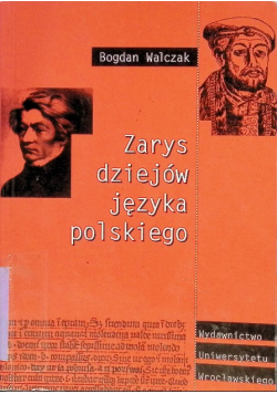 Zarys dziejów języka polskiego