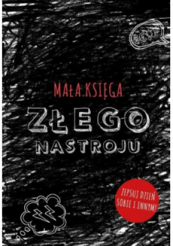 Mała księga złego nastroju