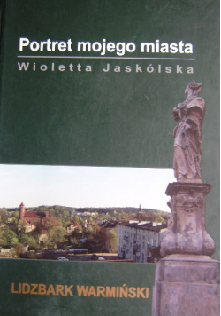 Portret mojego miasta