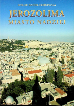 Jerozolima miasto nadziei