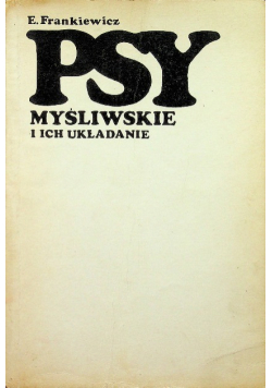 Psy myśliwskie i ich układanie