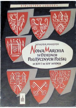 Nowa Marchia w dziejach Politycznych Polski