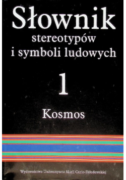 Słownik stereotypów i symboli ludowych 1 Kosmos