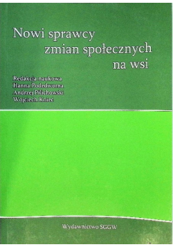 Nowi sprawcy zmian społecznych na wsi