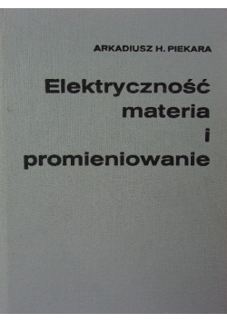 Elektryczność materia i promieniowanie