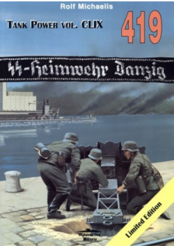 SS-Heimwehr Danzig. Tank Power vol. CLIX 419. Rolf Michaelis
