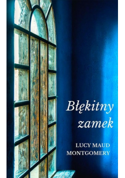 Błękitny zamek