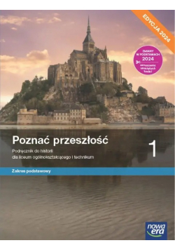 Poznać przeszłość 1 podręcznik do historii dla liceum ogólnokształcącego i technikum zakres podstawowy