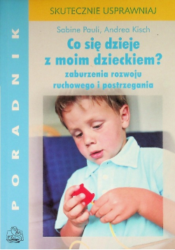 Co się dzieje z moim dzieckiem
