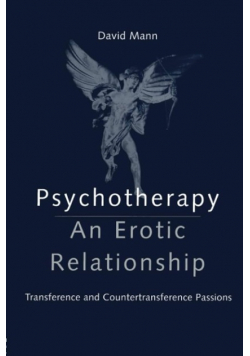 Psychotherapy: An Erotic Relationship
