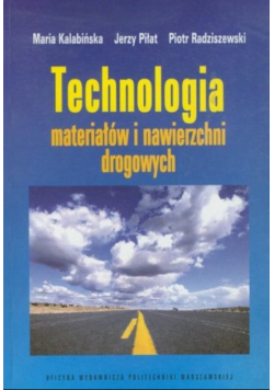 Technologia materiałów i nawierzchni drogowych