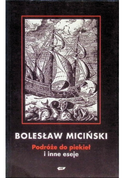 Podróże do piekieł i inne eseje