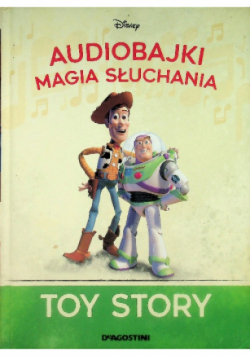 Audiobajki Magia Słuchania Toy Story