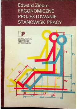 Ergonomiczne projektowanie stanowisk pracy