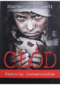 Głód Historia nienaturalna