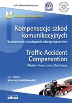 Kompensacja szkód komunikacyjnych Traffic Accident Compensation
