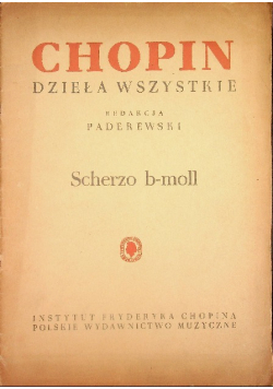 Chopin Dzieła wszystkie Scherzo b - moll