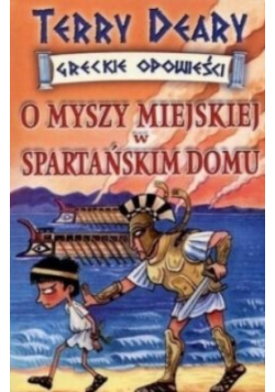 O myszy miejskiej w spartańskim domu