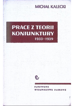 Prace z teorii koniunktury 1933-1939