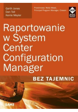 Raportowanie w System Center Configuration Manager bez tajemnic