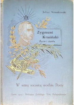 Zygmunt Krasiński. Życie i dzieła 1912 r.