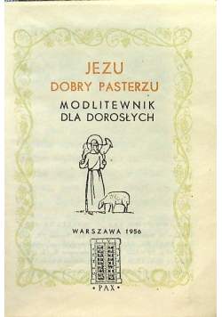 Jezu Dobry Pasterzu modlitewnik
