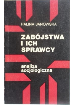 Zabójstwa i ich sprawcy