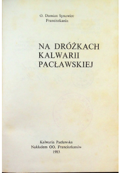 Na dróżkach Kalwarii Pacławskiej