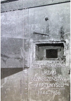 Urząd Bezpieczeństwa w Przemyślu 1944 - 1956