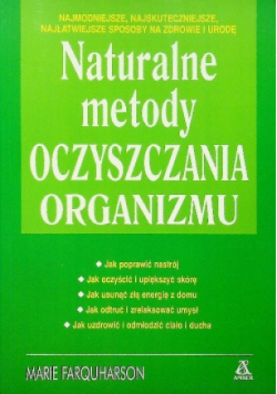 Naturalne metody oczyszczania organizmu