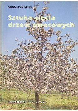 Sztuka Cięcia Drzew Owocowych