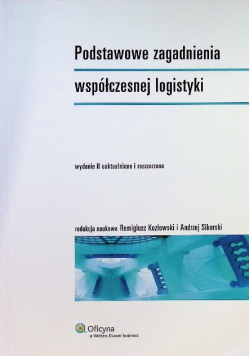 Podstawowe zagadnienia współczesnej logistyki