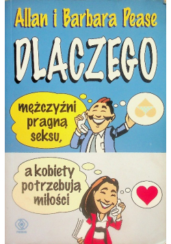 Dlaczego mężczyźni pragną seksu a kobiety potrzebują miłości