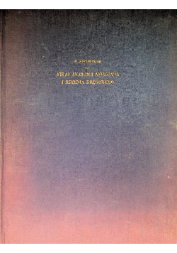 Atlas anatomii mózgowia i rdzenia kręgowego