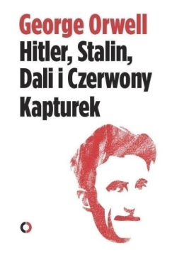 Hitler Stalin Dali i Czerwony Kapturek