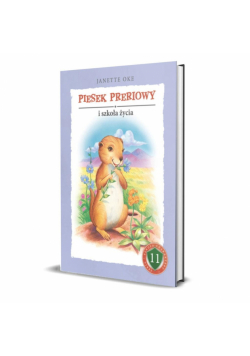 Piesek preriowy i szkoła życia