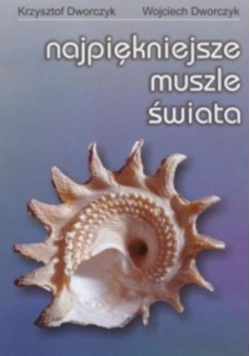 Najpiękniejsze muszle świata