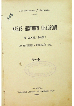 Zarys historyi chłopów 1902 r.