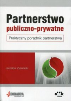 Partnerstwo publiczno-prywatne Praktyczny poradnik partnerstwa