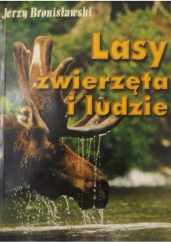 Lasy zwierzęta i ludzie