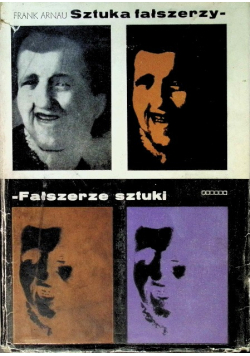 Sztuka fałszerzy Fałszerze sztuki