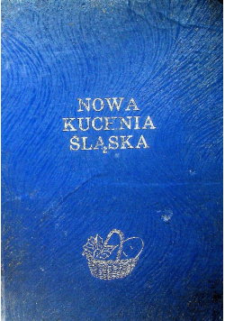 Nowa kuchnia Śląska