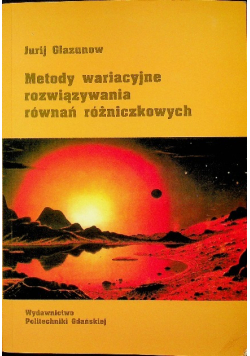 Metody wariacyjne rozwiązywania równań różniczkowych