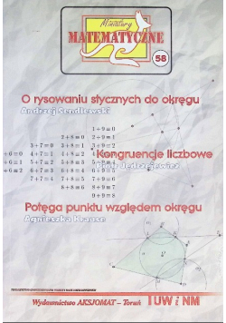 Miniatury matematyczne 58. O rysowaniu stycznych do okręgu. Kongruencje liczbowe. Potęga punktu względem okręgu